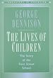 The Lives of Children: The Story of the First Street School (Innovators in Education)