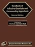 The Handbook of Adhesive Chemical and Compounding Ingredients, Second Edition