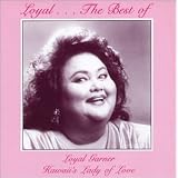 Loyal. . . The Best of ~ Loyal Garner