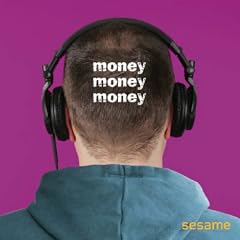 Money, Money, Money