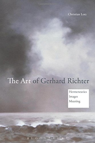 The art of Gerhard Richter : hermeneutics, images, meaningの表紙