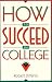 Books : How to Succeed in College