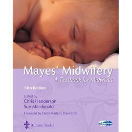 Mayes' Midwifery: A Textbook For Midwives