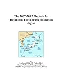The 2007-2012 Outlook for Bathroom Toothbrush Holders in Japan