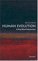 Human Evolution: A Very Short Introduction (Very Short Introductions)