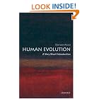 Click here to buy Human Evolution: A Very Short Introduction (Very Short Introductions) by  Bernard Wood.