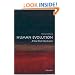 Human Evolution: A Very Short Introduction (Very Short Introductions)