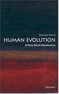 Human Evolution: A Very Short Introduction (Very Short Introductions)