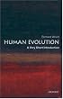 Human Evolution: A Very Short Introduction (Very Short Introductions)