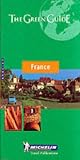 France Green Guide: France (Michelin Green Guides)