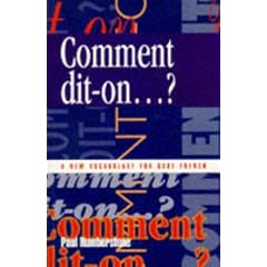 Comment Dit-on...?: Vocabulary for GCSE French (GCSE vocabulary)