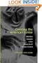 Creating the American Junkie: Addiction Research in the Classic Era of Narcotic Control