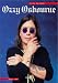 Ozzy Osbourne Talking (In his own words)