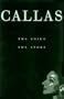 Callas: The Voice, The Story