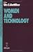 Women and Technology (Technological Innovation and Human Resources)