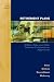 Retirement Plans: 401(k)s, IRAs and Other Deferred Compensation Approaches (Pension Planning)