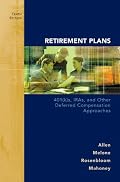 Retirement Plans: 401(k)s, IRAs and Other Deferred Compensation Approaches (Pension Planning)
