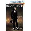Franz Liszt: The Weimar Years, 1848-1861