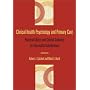 Clinical Health Psychology and Primary Care: Practical Advice and Clinical Guidance for Successful Collaboration
