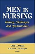 Men in Nursing: History, Challenges, and Opportunities