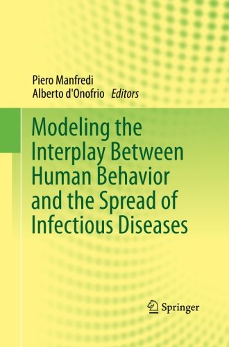 modeling the interplay between human behavior and the spread of infectious diseases