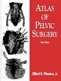 Atlas of Pelvic Surgery