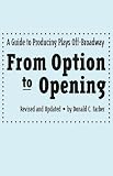 From Option to Opening: A Guide to Producing Plays Off-Broadway