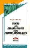 Vendre aux grands comptes et aux comptes stratégiques