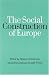 The Social Construction of Europe