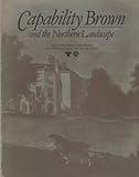 Capability Brown and the northern landscape