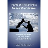 How to Choose a Guardian for Your Minor Children