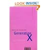 Generation X: Tales for an Accelerated Culture