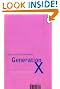 Generation X: Tales...