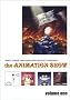 The Animation Show Volume One The Animation Show Volume One