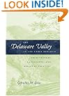 The Delaware Valley in the Early Republic: Architecture, Landscape, and Regional Identity (Creating the North American Landscape)