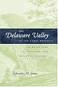 The Delaware Valley in the Early Republic: Architecture, Landscape, and Regional Identity (Creating the North American Landscape)