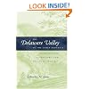 The Delaware Valley in the Early Republic: Architecture, Landscape, and Regional Identity (Creating the North American Landscape)