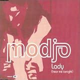 Modjo - Lady (Hear Me Tonight)