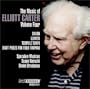 The Music of Elliott Carter, Volume Four