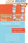 Helping Your Anxious Child: A Step-by...