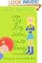 My Big Sister Is So Bossy She Says You Can't Read This Book