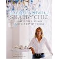 Shabby Chic (Sumptuous Settings and Other Lovely Things) (Hardcover)