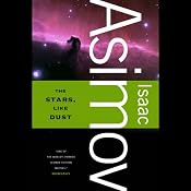 The Stars, Like Dust | [Isaac Asimov]