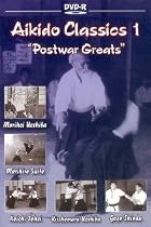 Aikido Classics 1 Morihei Ueshiba & seine Nachfolger