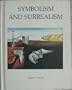 Symbolism and Surrealism (Library of Fine Art, 11)