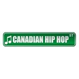 CANADIAN HIP HOP ST  STREET SIGN MUSIC