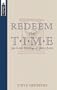 Redeem The Time