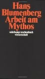 Arbeit am Mythos (suhrkamp taschenbuch wissenschaft) - Hans Blumenberg