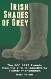 Irish Shades of Grey: Selected Tweets From #IrishShadesofGrey