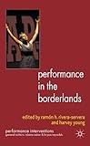 Performance in the borderlands